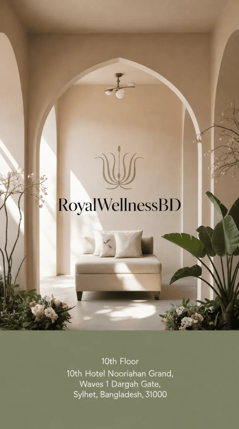 Royal wellness BD Sylhet